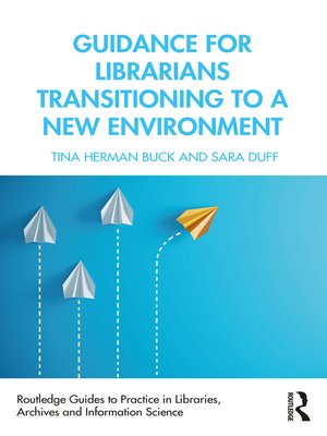 cover image of Guidance for Librarians Transitioning to a New Environment